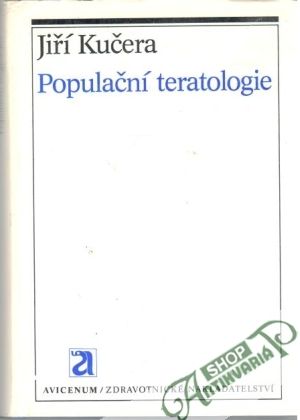 Populační teratologie - Kučera Jiří