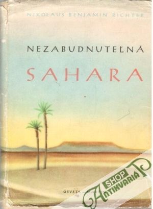 Nezabudnuteľná Sahara - Richter Nikolaus Benjamin