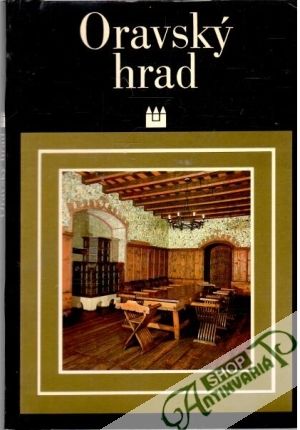 Oravský hrad - Huba Peter