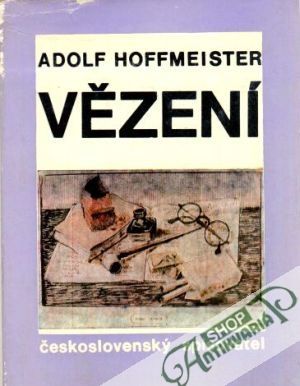 Vězení - Hoffmeister Adolf