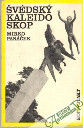Švédský kaleidoskop - Paráček Mirko