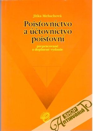 Poisťovníctvo a účtovníctvo poisťovní - Meluchová Jitka