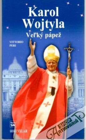 Karol Wojtyla - Veľký pápež - Peri Vittorio
