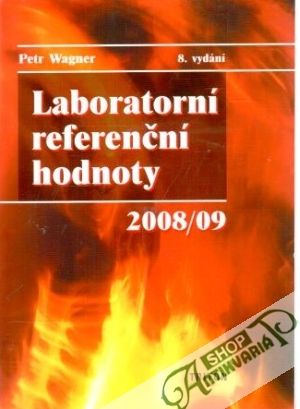 Laboratorní referenční hodnoty 2008/09 - Wagner Petr