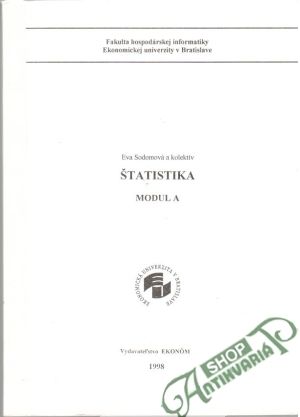 Štatistika - Modul A - Sodomová Eva a kolektív