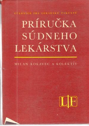 Príručka súdneho lekárstva - Kolektív autorov
