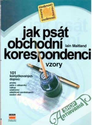 Jak psát obchodní korespondenci - Maitland Iain