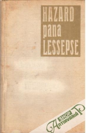 Hazard pana Lessepse - Galský Desider