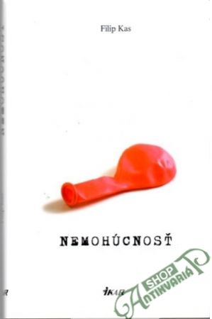 Nemohúcnosť - Kas Filip