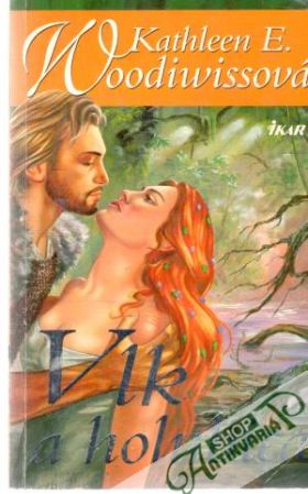 Vlk a holubica - Woodiwissová Kathleen E.