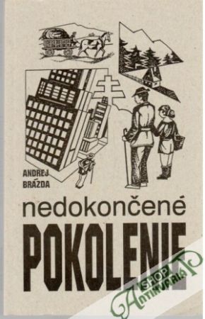Nedokončené pokolenie - Brázda Andrej