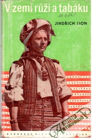 V zemi růží a tabáku - Lion Jindřich