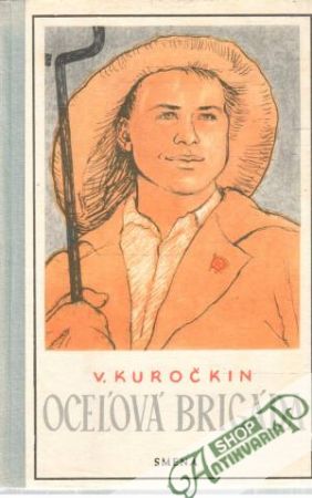 Oceľová brigáda - Kuročkin V.