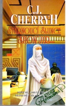 Stárnoucí slunce Shon´Jir - Cherryh C. J.