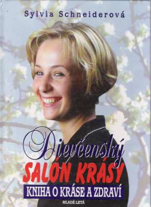 Dievčenský salón krásy - Schneiderová Sylvia