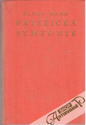 Patetická symfonie - Mann Klaus