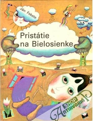 Pristátie na Bielosienke - Fekete Ján