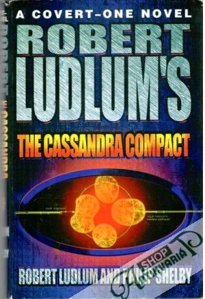 The Cassandra compact - Ludlum Robert, Shelby Philip