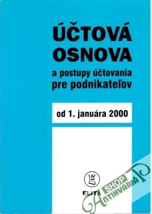 Účtová osnova a postupy účtovania pre podnikateľov - Kolektív autorov