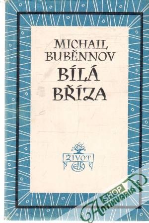 Bílá bříza - Buběnnov Michail