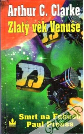 Zlatý věk Venuše, Smrt na Fobosu - Clarke Arthur Charles, Preuss Paul