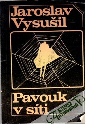 Pavouk v síti - Vysušil Jaroslav