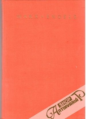 Vybrané spisy I. - Marx Karol, Engels Fridrich