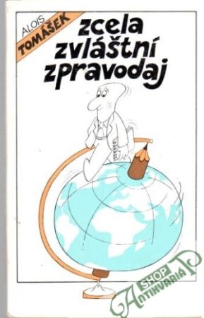 Zcela zvláštní zpravodaj - Tomášek Alois