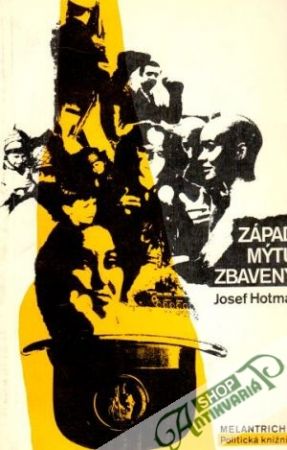 Západ mýtů zbavený - Hotmar Josef