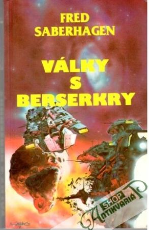 Války s Berserkry - Saberhagen Fred