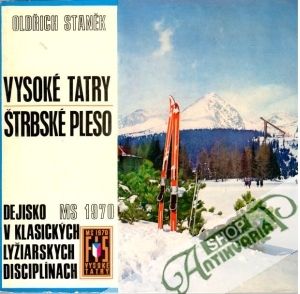 Vysoké Tatry, Štrbské pleso - Staněk Oldřich