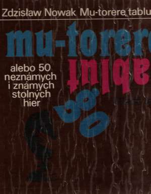 Mu-torere, tablut, go - Nowak Z.