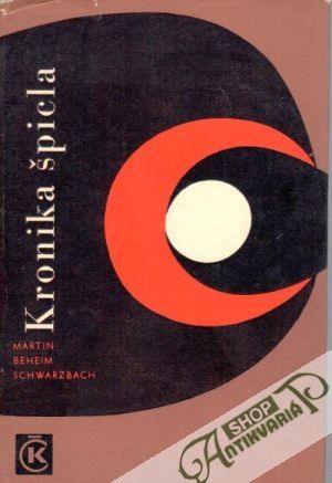 Kronika špicla - Beheim-Schwartzbach Martin