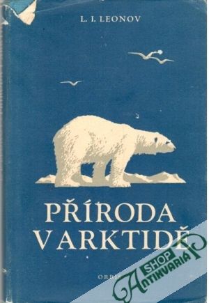 Příroda v Arktidě - Leonov L. I.