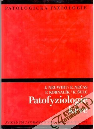 Patofyziologie krve - Neuwirt, Nečas, Kornalík, Šulc