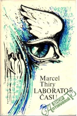 Laboratoř času - Thiry Marcel