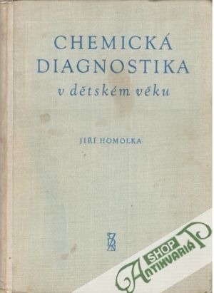 Chemická diagnostika v dětském věku - Homolka Jiří