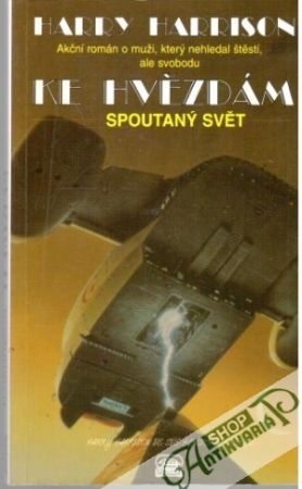 Ke hvězdám: Spoutaný svět - Harrison Harry