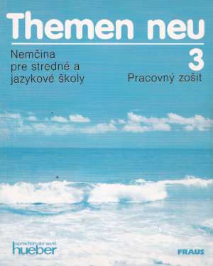 Themen neu 3. - pracovný zošit - Kolektív autorov