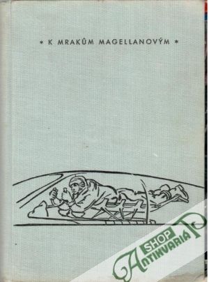 K mrakům Magellanovým - Lem Stanislav