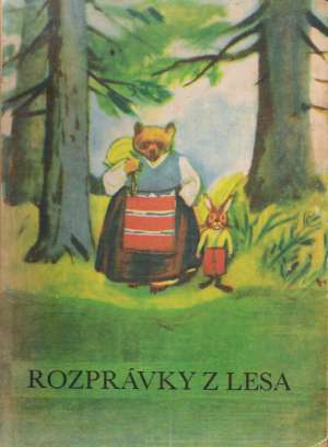 Rozprávky z lesa - Kolektív autorov