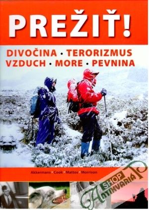 Prežiť! - Akkermans, Cook, Mattos, Morrison