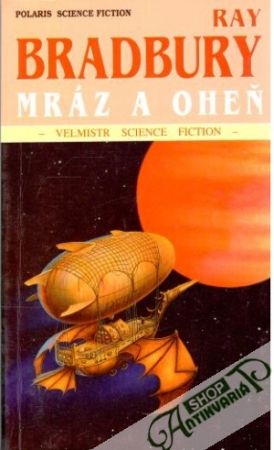 Mráz a oheň - Bradbury Ray