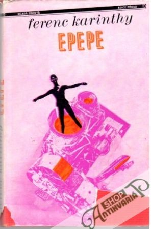 Epepe - Karinthy Ferenc