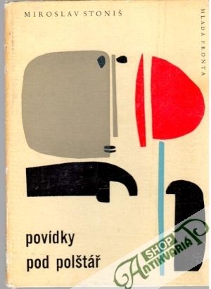 Povídky pod polštář - Stoniš Miroslav