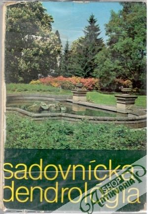 Sadovnícka dendrológia - Hurych V., Mikuláš E.