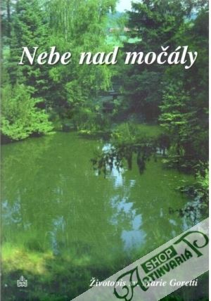 Nebe nad močály - Zlatňanský Josef