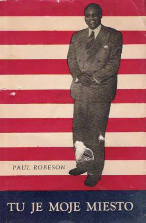 Tu je moje miesto - Robeson Paul