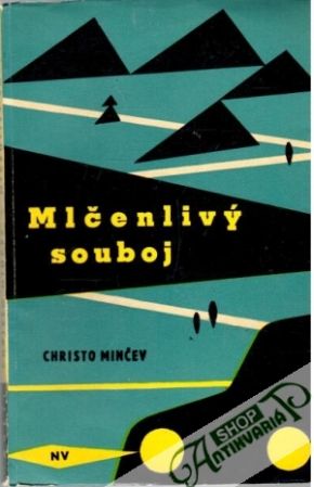Mlčenlivý souboj - Minčev Christo