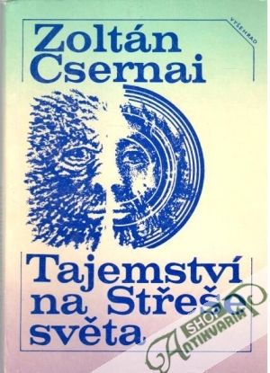 Tajemství na Střeše světa - Csernai Zoltán